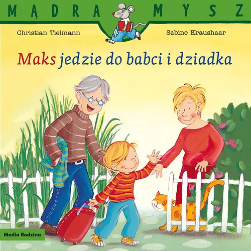 Okładka: Maks jedzie do babci i dziadka