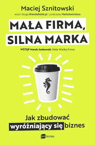 Okładka: Mała firma, silna marka