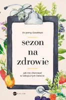 Okładka: Sezon na zdrowie. Jak nie chorować w toksycznym świecie