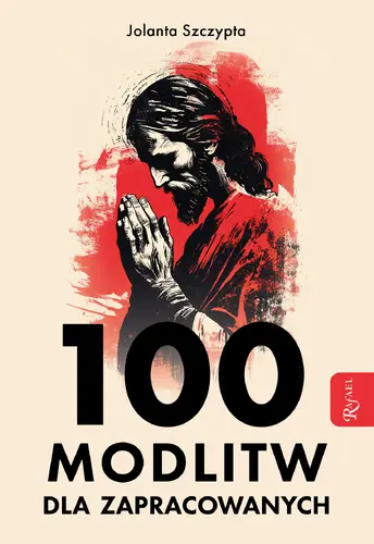 Okładka: 100 modlitw dla zapracowanych
