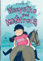 Okładka: Wszystko pod KOŃtrolą