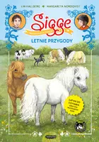 Okładka: Sigge i przyjaciele ze stajni. Letnie przygody