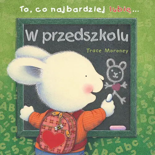 Okładka: To, co najbardziej lubię... W przedszkolu