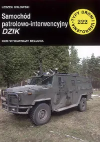Okładka: Pojazd patrolowo-interwencyjny Dzik. Zeszyt nr 222