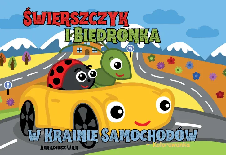 Okładka: Świerszczyk i Biedronka w Krainie Samochodów + kolorowanka