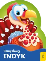 Okładka: Pomysłowy indyk. Wykrojnik