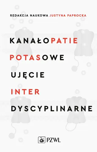 Okładka: Kanałopatie potasowe. Ujęcie interdyscyplinarne