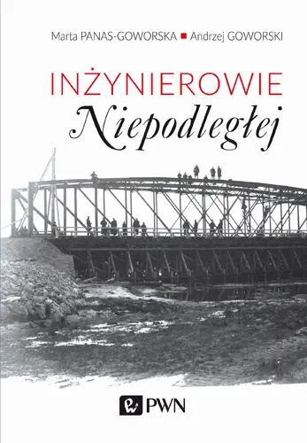 Okładka: Inżynierowie Niepodległej