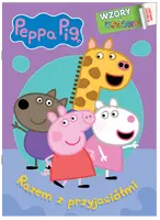 Okładka: Peppa Pig. Wzory i kolory. Razem z przyjaciółmi.