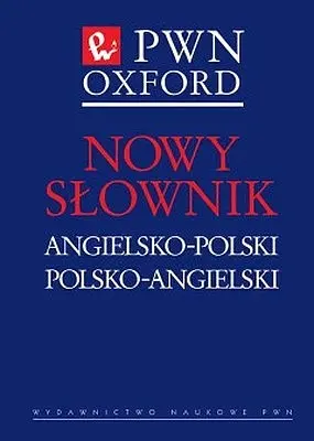 Okładka: Nowy słownik angielsko-polski polsko-angielski PWN-OXFORD