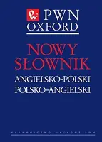 Okładka: Nowy słownik angielsko-polski polsko-angielski PWN-OXFORD