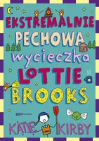 Okładka: Ekstremalnie pechowa wycieczka Lottie Brooks