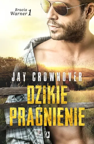 Okładka: Dzikie pragnienie. Bracia Warner