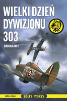 Okładka: Wielki dzień Dywizjonu 303