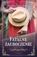 Okładka: Fatalne zauroczenie. Tom 2