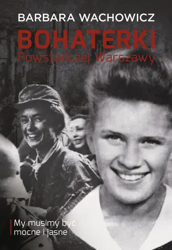 Okładka: Bohaterki Powstańczej Warszawy