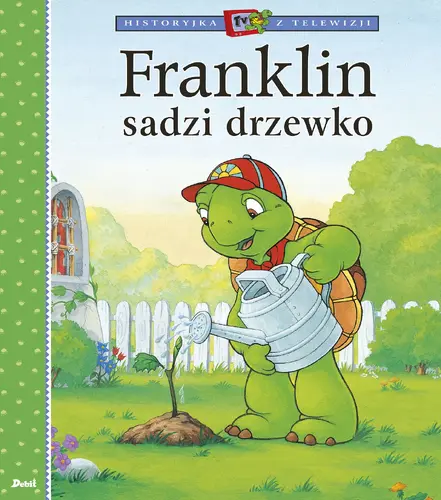 Okładka: Franklin sadzi drzewko