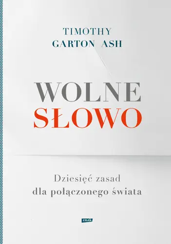 Okładka: Wolne słowo. Dziesięć zasad dla połączonego świata