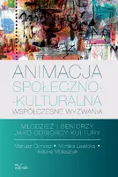 Okładka: Animacja społeczno-kulturalna współczesne wyzwania