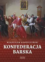 Okładka: Konfederacja barska tom 1