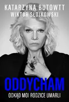 Okładka: Oddycham, odkąd moi rodzice umarli