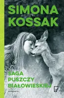 Okładka: Saga Puszczy Białowieskiej