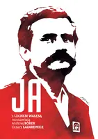 Okładka: Ja Rozmowa z Lechem Wałęsą