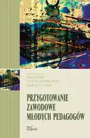 Okładka: Przygotowanie zawodowe młodych pedagogów