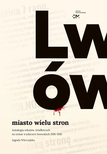 Okładka: Lwów 1918–1919. Miasto wielu stron