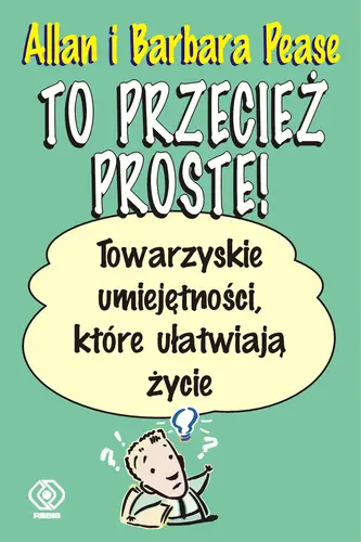 Okładka: To przecież proste! Towarzyskie umiejętności...