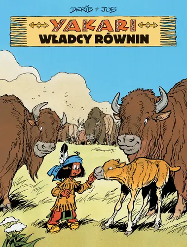 Okładka: Yakari. Władcy równin. Tom 13