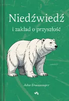 Okładka: Niedźwiedź i zakład o przyszłość