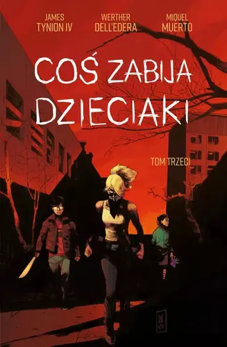 Okładka: Coś zabija dzieciaki T.3