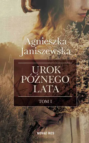 Okładka: Urok późnego lata. Tom I