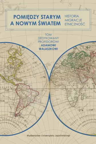 Okładka: Pomiędzy Starym a Nowym Światem