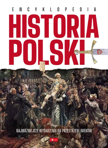 Okładka: Historia Polski. Encyklopedia