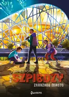 Okładka: Zakazane Miasto. Miejscy Szpiedzy, tom 3