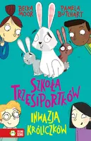 Okładka: Szkoła Trzęsiportków. Inwazja króliczków