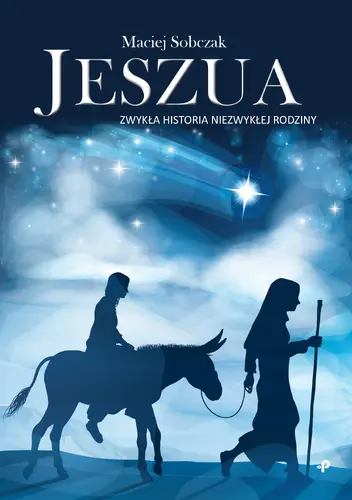 Okładka: Jeszua. Zwykła historia niezwykłej rodziny