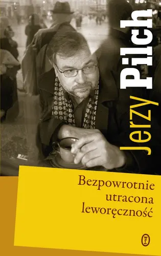 Okładka: Bezpowrotnie utracona leworęczność