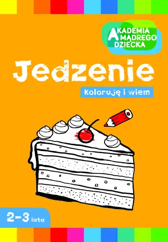 Okładka: Jedzenie. Koloruję i wiem