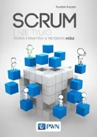 Okładka: Scrum i nie tylko. Teoria i praktyka w metodach Agile.