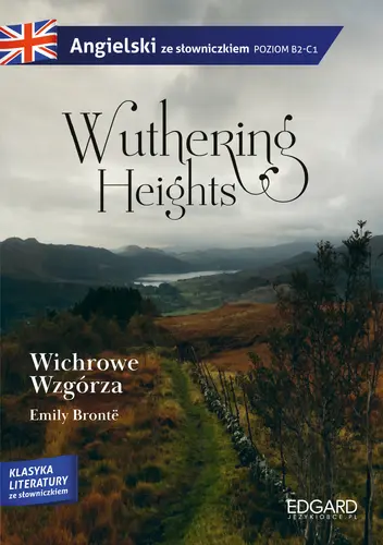 Okładka: Wuthering Heights/Wichrowe Wzgórza - adaptacja klasyki z ćwiczeniami