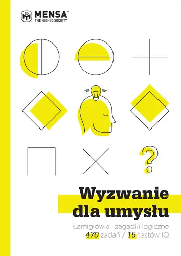 Okładka: Wyzwanie dla umysłu. Łamigłówki i zagadki logiczne w 15 testach IQ