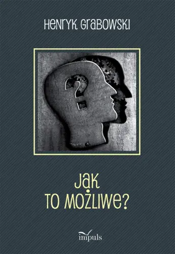 Okładka: Jak to możliwe?