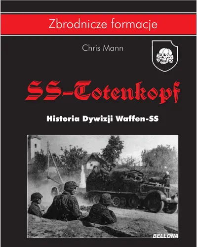 Okładka: Dywizja SS-Totenkopf. Historia Dywizji Waffen-SS