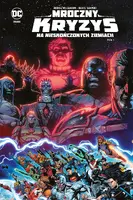 Okładka: Mroczny kryzys na Nieskończonych Ziemiach. Tom 1