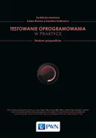 Okładka: Testowanie w praktyce. Studium przypadków