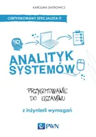 Okładka: Analityk systemów. Przygotowanie do egzaminu z inżynierii wymagań.