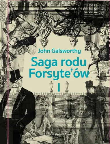 Okładka: Saga rodu Forsyte`ów. Tom 1